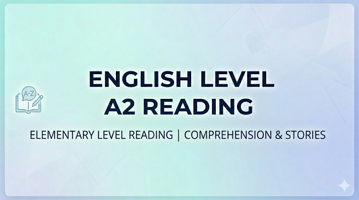 A2 Reading